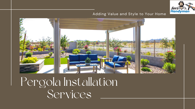 pergola-installation-services:-adding-value-and-style-to-your-home